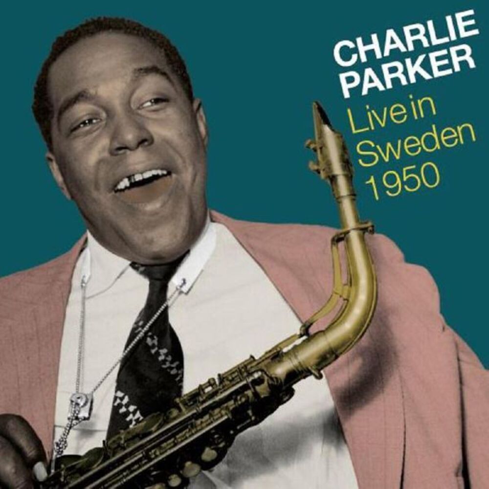 Charlie Parker - Live In Sweden 1950  CD
